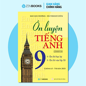 Ôn Luyện Tiếng Anh Lớp 9 - Có Đáp Án (Tái Bản - Có Chỉnh Lý)