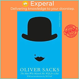 Sách - The Man Who Mistook His Wife for a Hat by Oliver Sacks - (UK Edition, paperback)