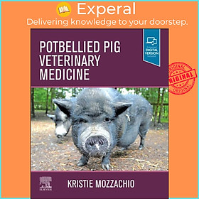 Sách - Potbellied Pig Veterinary Medicine by Kristie Mozzachio (UK edition, paperback)