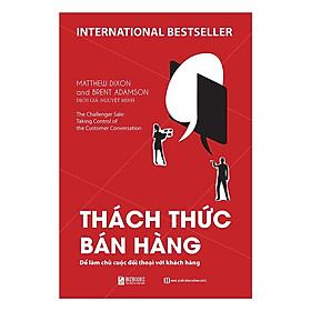Sách: Thách Thức Bán Hàng – Để Làm Chủ Cuộc Đối Thoại Với Khách Hàng