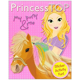 Princess Top Activity Book 1: My Pony & Me