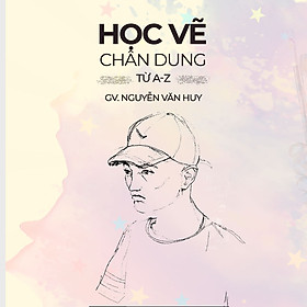 Học vẽ chân dung từ A-Z