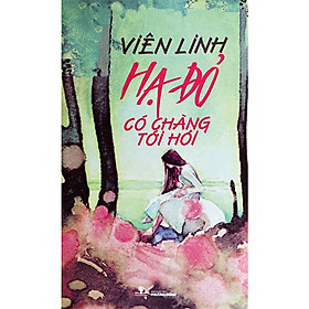 Hạ Đỏ, Có Chàng Tới Hỏi