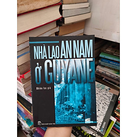 Nhà lao An Nam ở Guyane