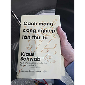 Hình ảnh sách (Bìa cứng) CÁCH MẠNG CÔNG NGHIỆP LẦN THỨ TƯ - Klaus Schwab – Bộ ngoại giao dịch – Thái Hà Books