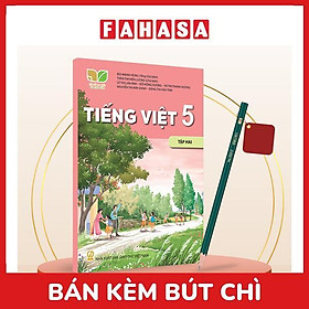 Sách Giáo Khoa Tiếng Việt 5 - Tập 2 (Kết Nối) (Chuẩn) - Kèm Bút Chì