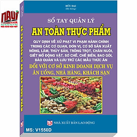 Hình ảnh Sổ Tay Quản Lý An Toàn Thực Phẩm – Quy Định Về Xử Phạt Vi Phạm Hành Chính Trong Các Cơ Quan, Đơn Vị