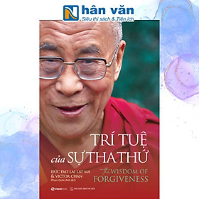 Trí Tuệ Của Sự Tha Thứ – The Wisdom Of Forgiveness – Đức Đạt Lai Lạt Ma