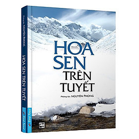 [Download Sách] Hoa Sen Trên Tuyết - Nguyên Phong