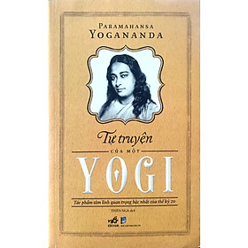 [Tải ebook] Tự Truyện Của Một Yogi (Tái Bản) PDF