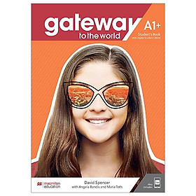 Gateway To The World A1+ Student's Book With Student's App And Digital Student's Book