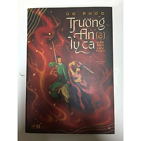 Trường an ly ca - Tập 3 - Cao sơn lưu thủy