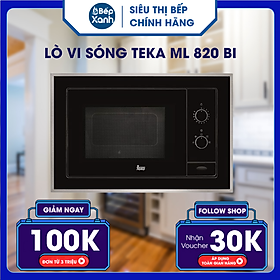 Lò vi sóng TEKA ML 820 BI - Hàng Chính Hãng