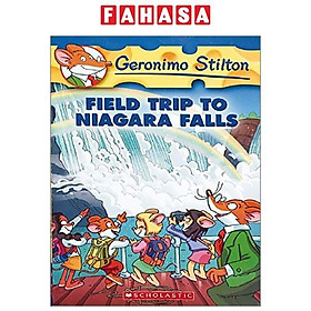 Sách ngoại văn: Field Trip To Niagara Falls (Geronimo Stilton No. 24)