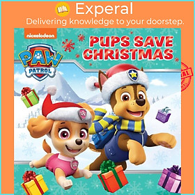 Sách - PAW Patrol Picture Book - Pups Save Christmas by Paw Patrol (UK edition, paperback)
