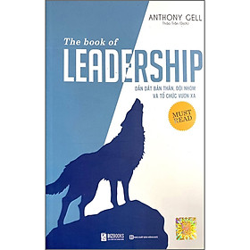Hình ảnh The Book Of Leadership - Dẫn Dắt Bản Thân, Đội Nhóm Và Tổ Chức Vươn Xa