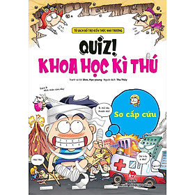 Sách - Quiz Khoa học kì thú Sơ cấp cứu