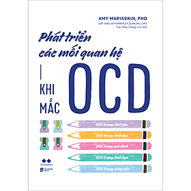 Sách Phát Triển Các Mối Quan Hệ Khi Mắc OCD