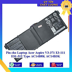Pin cho Laptop Acer Aspire V3-371 E3-111 ES1-512 Type AC14B8K AC14B3K - Hàng Nhập Khẩu New Seal