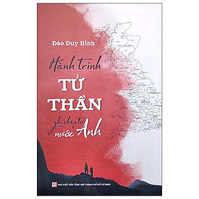 Hành Trình Tử Thần Ghi Chép Từ Nước Anh - NXB Tổng Hợp TPHCM