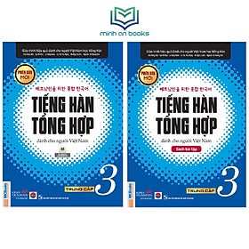 [Download Sách] Combo Bộ 2 Cuốn Giáo Trình Tiếng Hàn Tổng Hợp Dành Cho Người Việt – Trung Cấp 3 (Sách Giáo Khoa + Sách Bài Tập) – Bản Trắng Đen - MinhAnBooks