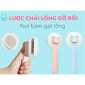 Lược chải lông gỡ rối có nút ấn gạt lông cho chó mèo