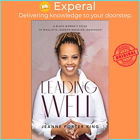 Hình ảnh Sách - Leading Well - A Black Woman`s Guide to Wholistic, Barrier-Breaking by Jeanne Porter King (UK edition, paperback)