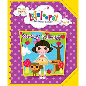 Tales From Lalaloopsy Land: Snowy Fairest