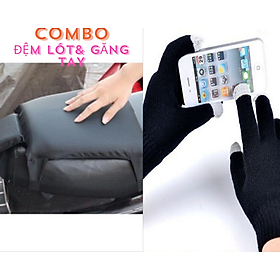 Mua Combo Đệm Lót Yên & Găng Tay Cảm Ứng là vật dụng rất cần cho Anh Chị   Phượt Thủ