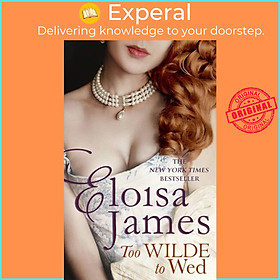 Sách - Too Wilde to Wed by Eloisa James (UK edition, paperback)
