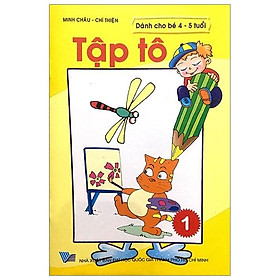 Tập Tô: Dành Cho Bé 4 - 5 Tuổi