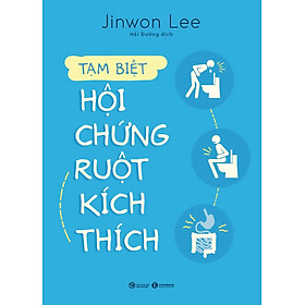 [Download Sách] Tạm Biệt Hội Chứng Ruột Kích Thích