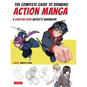 Ảnh bìa The Complete Guide To Drawing Action Manga: A Step-by-Step Artist's Handbook