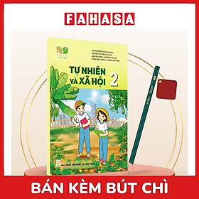 Sách Giáo Khoa Tự Nhiên Và Xã Hội 2 (Kết Nối) (Chuẩn) - Kèm Bút Chì