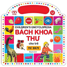 Bách Khoa Thư Cho Trẻ - Tư Duy