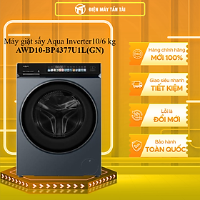 Máy Giặt Sấy Aqua 10/6 kg AWD10-BP4377U1L(GN) - HÀNG CHÍNH HÃNG - CHỈ GIAO HCM