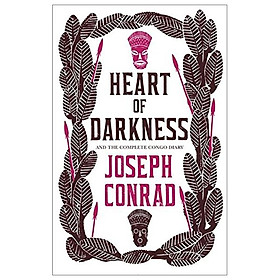 Hình ảnh sách Heart Of Darkness And The Complete Congo Diary (Alma Classics Evergreens)