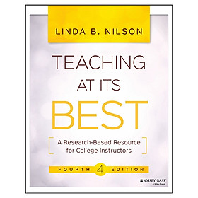 Teaching At Its Best, Fourth Edition: A Research-Based Resource For College Instructors