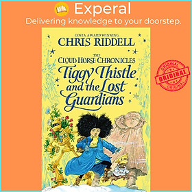 Sách - Tiggy Thistle and the Lost Guardians by Chris Riddell (UK edition, paperback)