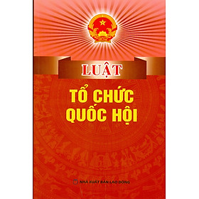 Luật Tổ Chức Quốc Hội