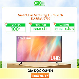 Smart Tivi Samsung 4K 55 inch UA55AU7700