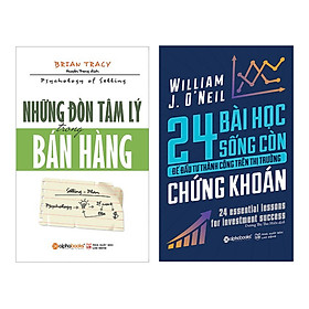 Combo Những Đòn Tâm Lý Trong Bán Hàng + 24 Bài Học Sống Còn Để Đầu Tư Thành Công Trên Thị Trường Chứng Khoán (2 Cuốn)