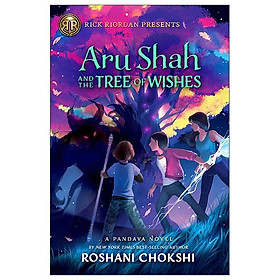 Aru Shah And The Tree Of Wishes (A Pandava Novel Book 3)