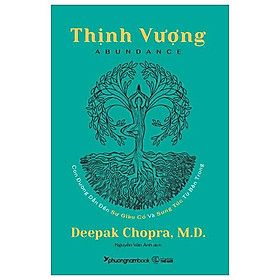 Thịnh Vượng - Con Đường Dẫn Đến Sự Giàu Có Và Sung Túc