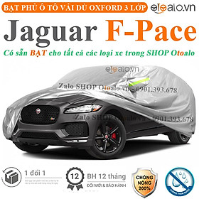 Bạt che phủ xe ô tô Jaguar F-Pace vải dù 3 lớp CAO CẤP BPXOT - OTOALO