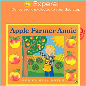 Sách - Apple Farmer Annie by Monica Wellington (UK edition, paperback)