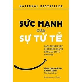 Sách Sức Mạnh Của Sự Tử Tế (Tái bản năm 2022)