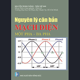 Nguyên Lý Căn Bản Mạch Điện Một Pha - Ba Pha