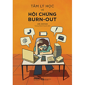 Tâm Lý Học Về Hội Chứng Burn-Out_AZ