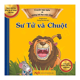 [Download Sách] Truyện Ngụ Ngôn Và Những Bài Học Cuộc Sống: Sư Tử Và Chuột